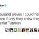 Illustration for article titled This Harriet Tubman Quote Thats Going Viral Is Totally Fake
